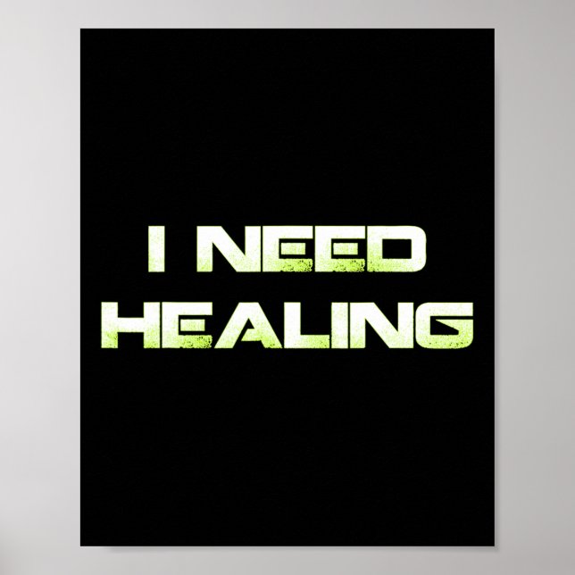Brauchen Sie Heilung Video Gaming Shirt Funny Vide Poster (Vorne)