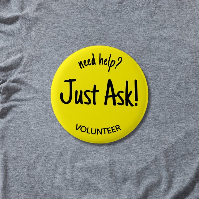 Brauchen Sie Hilfe, um nur das Gelbe Freiwillige-A Button (Yellow and black "need help just ask! volunteer pin button badge.
)