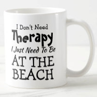 Brauchen Sie keine Therapie nur am Strand Geburtst