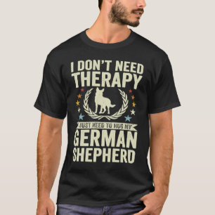 Brauchen Sie keine Therapie, umarmen Sie meine els T-Shirt
