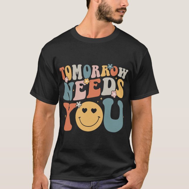 Brauchen Sie Mental Health Awareness Groovy Retro  T-Shirt (Vorderseite)