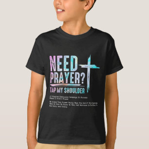 Braucht Gebete, die meine Schulter Christlichen Mä T-Shirt
