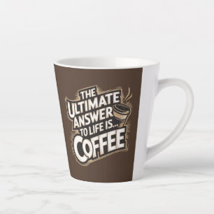 Braun Die ultimative Antwort ist Kaffee Latte Tass Milchtasse