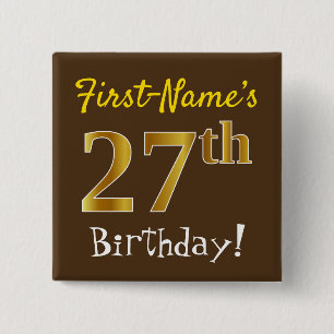 Braun, Falsches Gold 27. Geburtstag, Mit Benutzerd Button