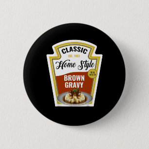 Braun Gravy Erntedank und Halloween Spaß Button