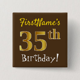 Braun, Imitate Gold 35. Geburtstag, mit Individuel Button