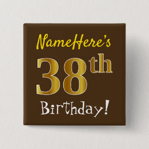 Braun, Imitate Gold 38. Geburtstag, mit Individuel Button