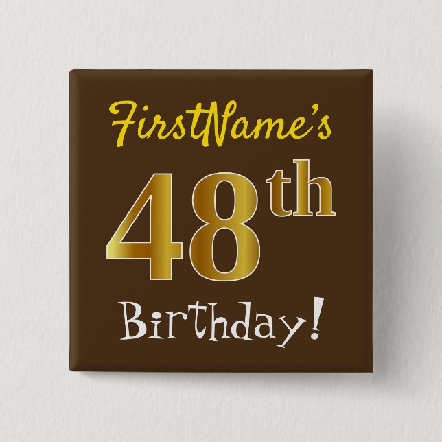 Braun, Imitate Gold 48. Geburtstag, mit Individuel Button (Vorderseite)