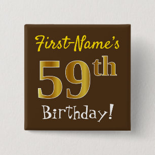 Braun, Imitate Gold 59. Geburtstag, mit Individuel Button