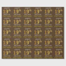 Braun, Imitate Gold "HAPPY 19. GEBURTSTAG" Geschenkpapier