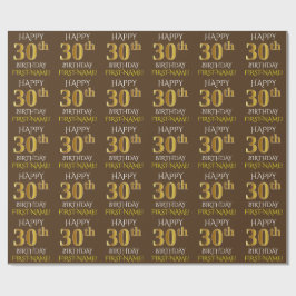 Braun, Imitate Gold "HAPPY 30. BIRTHDAY" Geschenkpapier
