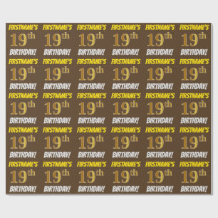 Braun, Imitate/Nachahmungs-Gold, "19. GEBURTSTAG" Geschenkpapier
