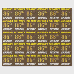 Braun, Imitate/Nachahmungs-Gold, "86. GEBURTSTAG" Geschenkpapier