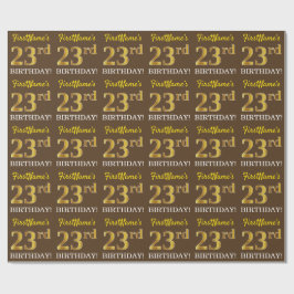 Braun, Imitation Gold Look "23. BIRTHDAY" Geschenkpapier