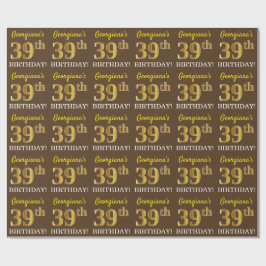 Braun, Imitation Gold Look "39. BIRTHDAY" Geschenkpapier