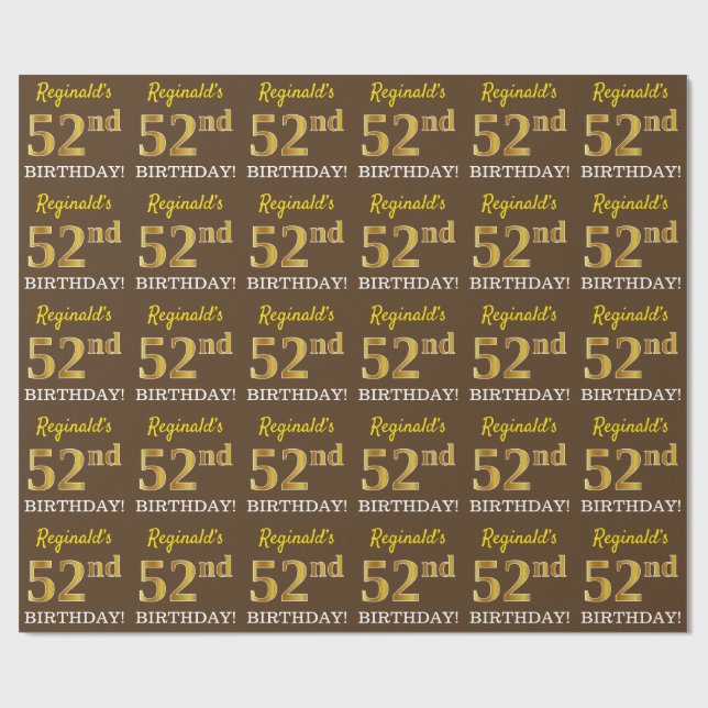 Braun, Imitation Gold Look "52. GEBURTSTAG" Geschenkpapier (Flach)