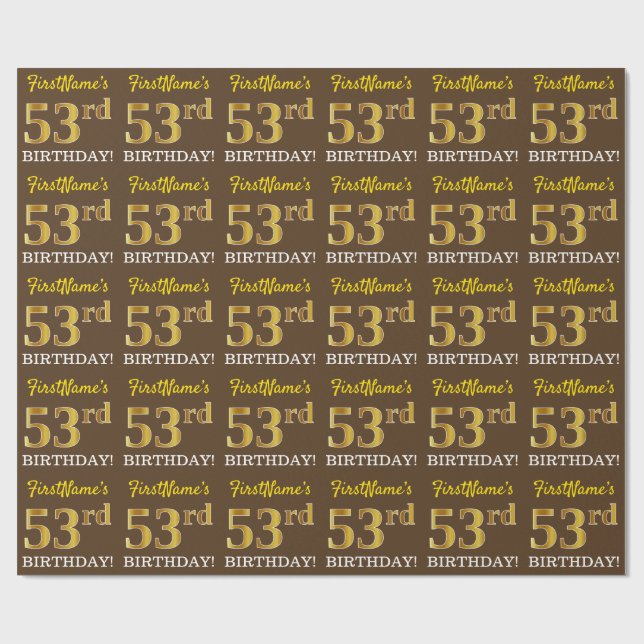 Braun, Imitation Gold Look "53. BIRTHDAY" Geschenkpapier (Flach)