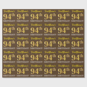 Braun, Imitation Gold Look "94. GEBURTSTAG" Geschenkpapier