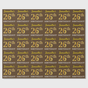 Braun, Nachahmung Gold Look "26. GEBURTSTAG" Geschenkpapier