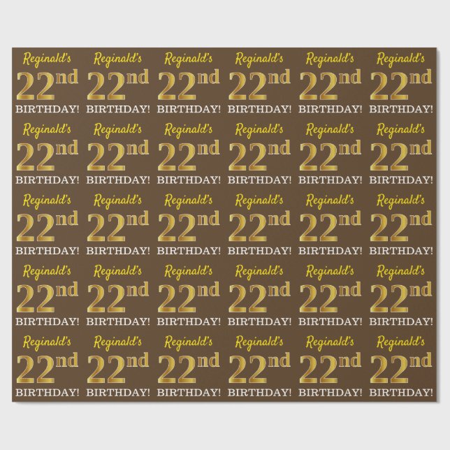 Braun, Nachahmungs-Gold-Look "22. GEBURTSTAG" Geschenkpapier (Flach)