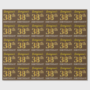 Braun, Nachahmungs-Gold-Look "38. BIRTHDAY" Geschenkpapier