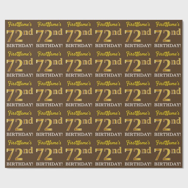 Braun, Nachahmungs-Gold-Look "72. GEBURTSTAG" Geschenkpapier (Flach)