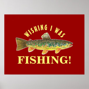 Braune Forellen "Wish I was Fish" Poster