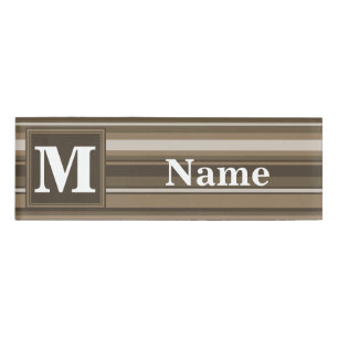 Braune Streifen Namenschild