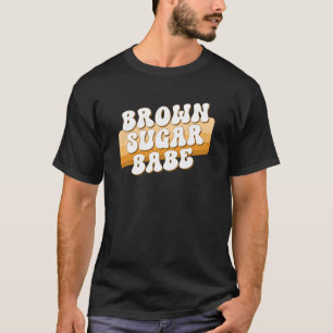 Braune Zucker-Babe Vintage Stolz Schwarze Frauen R T-Shirt
