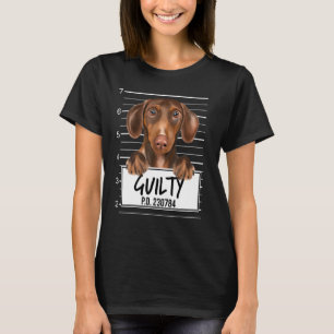 Brauner Dachshund-Mugshot schuldig Hund T-Shirt