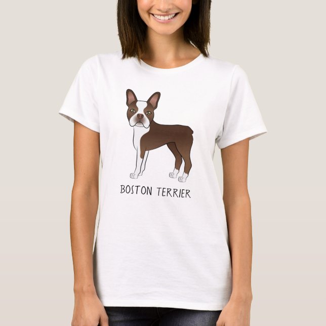 Brauner und weißer Bostoner Terrier mit Text T-Shirt (Vorderseite)