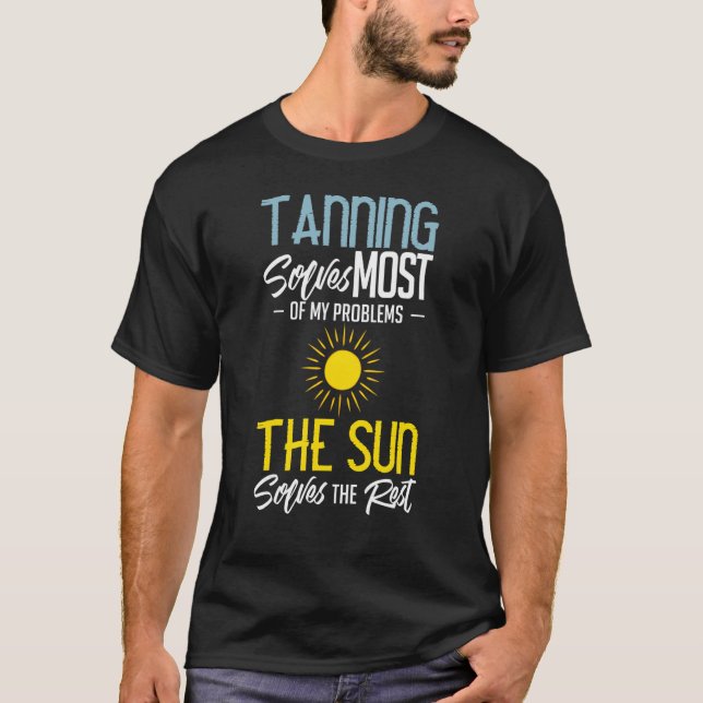 Bräunungsbecken Tan Spray Salon Quotes Indoor Sun  T-Shirt (Vorderseite)