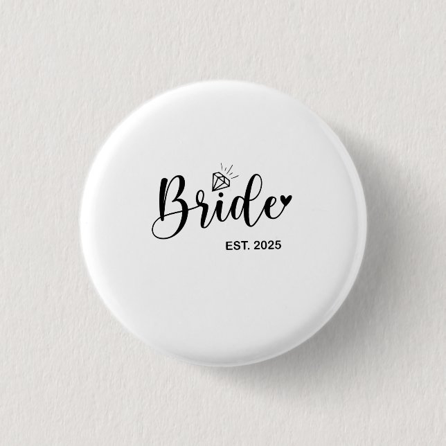 Braut 2025 Hochzeitsankündigung Ehe  Button (Vorderseite)
