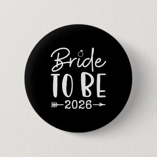 Braut 2026 Junggesellinnenabschied Brautparty Button