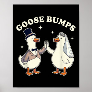 Braut & Amp; Bräutigam, um eine Alberne Gänseeheih Poster