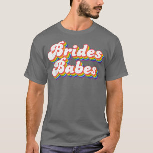 Braut Babes Junggesellinnenabschied Braut- T-Shirt