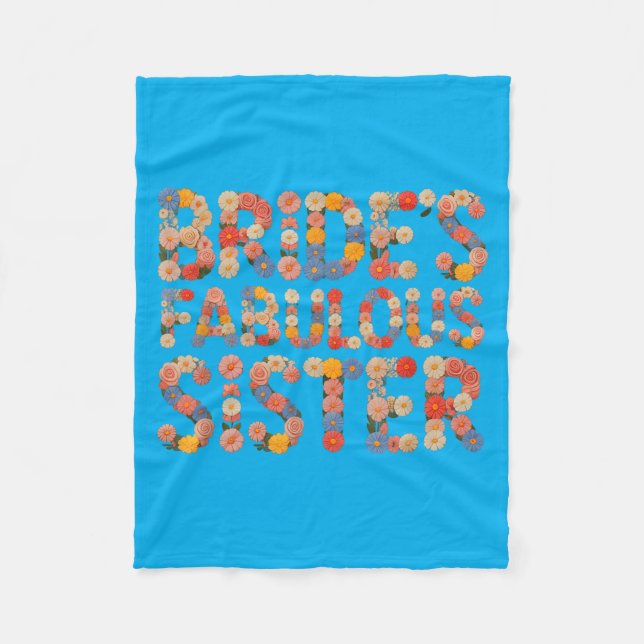 Braut Blumen Fabelhafte Schwester Hochzeit Crew Sq Fleecedecke (Vorderseite)