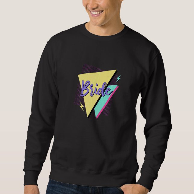 Braut & Braut Squad Retro 90er Junggesellinnenabsc Sweatshirt (Vorderseite)