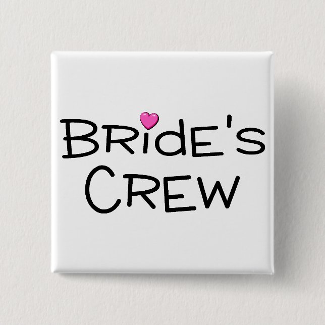 Braut-Crew Button (Vorderseite)