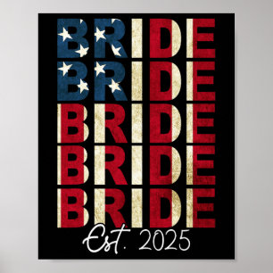Braut Groom Est. 2025 US-Flagge nur verheiratete P Poster