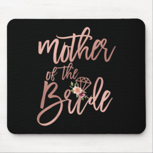 Braut Hochzeitsdusche für Mama von der Braut Mutte Mousepad