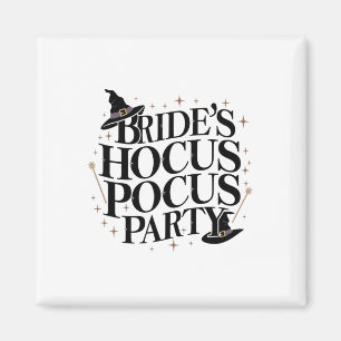Braut Hocus Pocus Party Junggesellinnenabschied Ha Magnet