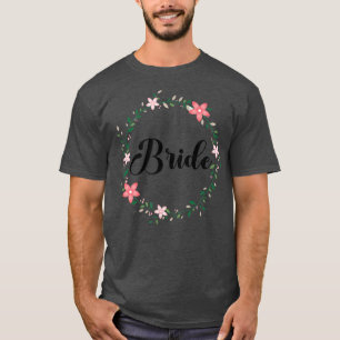 Braut Hühnerparty Blumenkranz Team Braut 216 T-Shirt
