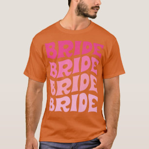 Braut Ich Heirate Crew Retro Junggesellinnenabschi T-Shirt