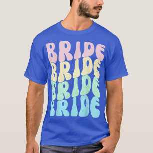 Braut Ich Heirats Crew Retro Junggesellinnenabschi T-Shirt