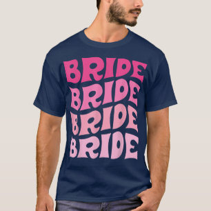 Braut Ich Heirats Crew Retro Junggesellinnenabschi T-Shirt