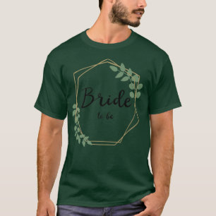 Braut in spe, Brautparty, Junggesellinnenabschied, T-Shirt