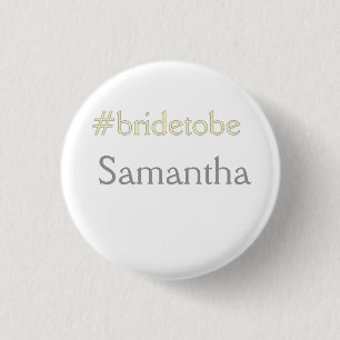 Braut-in-spe Hashtag Junggesellinnenabschied Braut Button