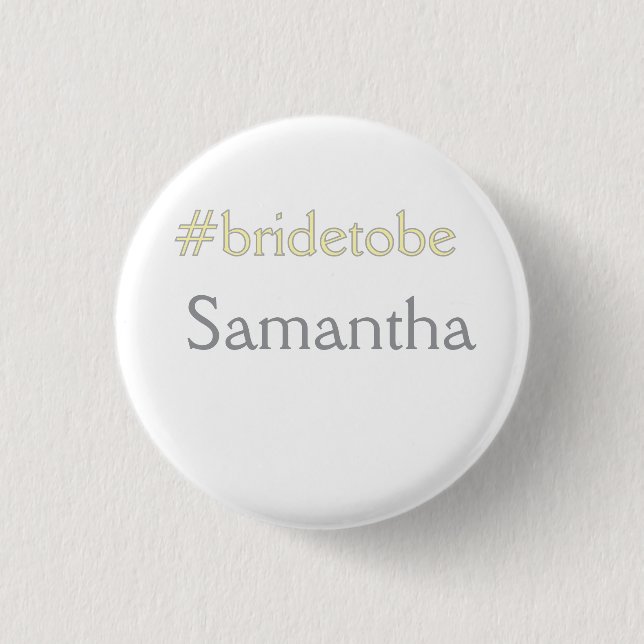 Braut-in-spe Hashtag Junggesellinnenabschied Braut Button (Vorderseite)