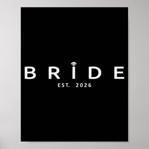 Braut ist 2026 Hochzeit Brautparty Junggesellinnen Poster